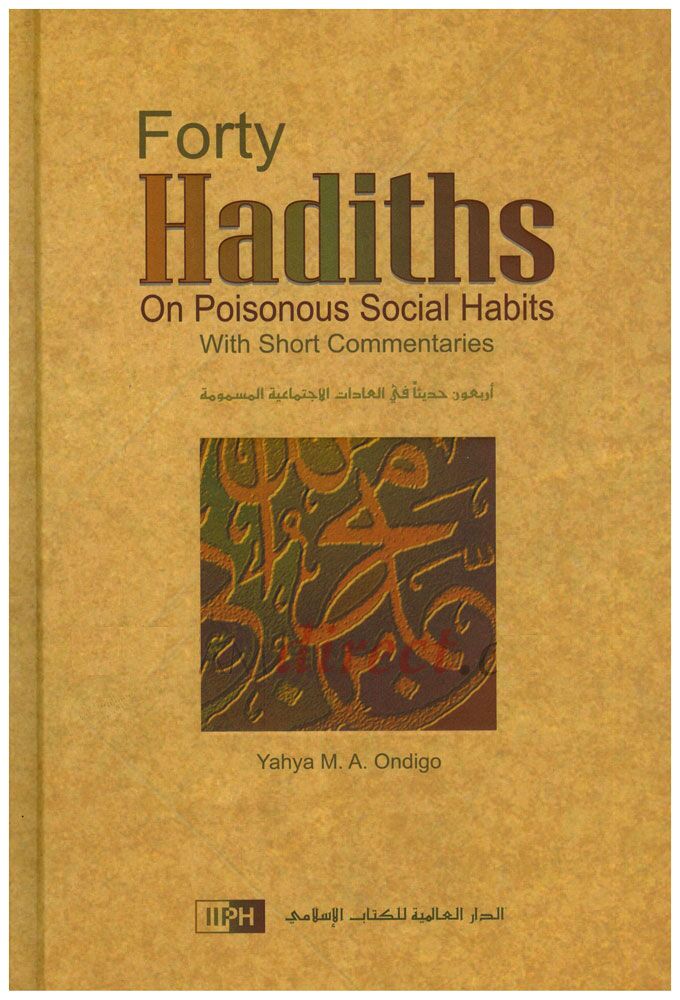 Forty-Hadiths-On-Poisonous-Social-Habits-With-Short-Commentaries-2