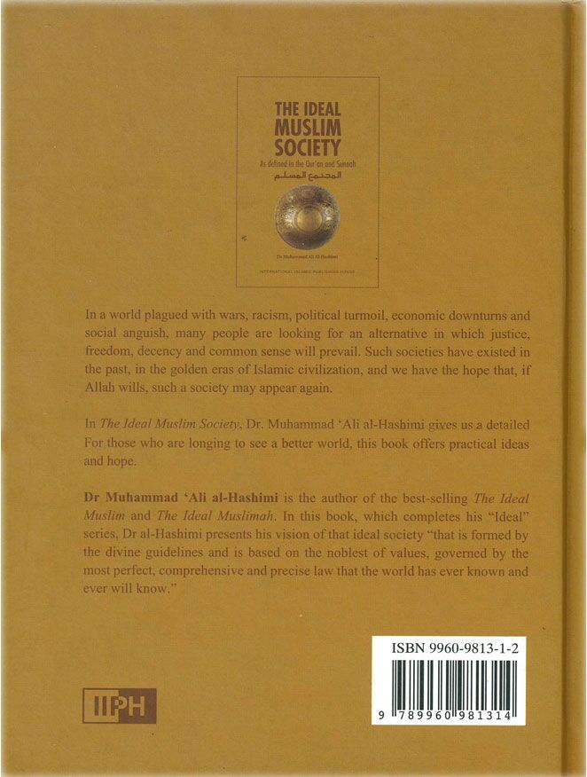 The Ideal Muslim Society As Defined in the Quran and Sunnah-3