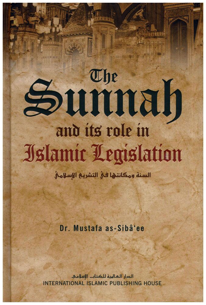 The Sunnah And Its Role In Islamic Legislation-2