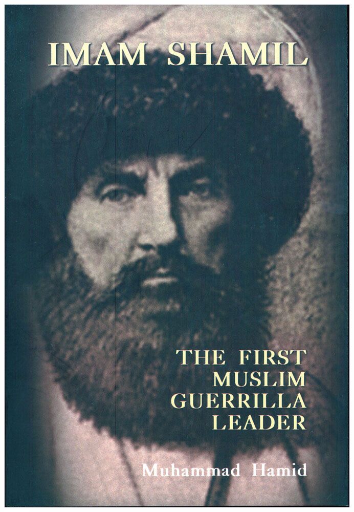 Imam Shamil The First Muslim Guerrilla Leader-2