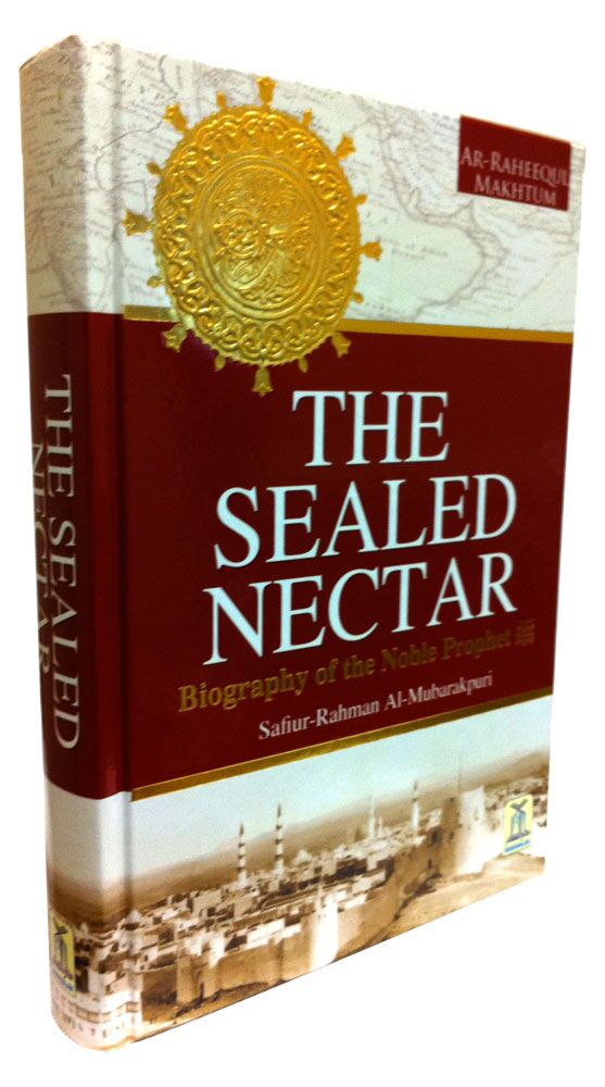 The Sealed Nectar Biography of the Noble Prophet-2