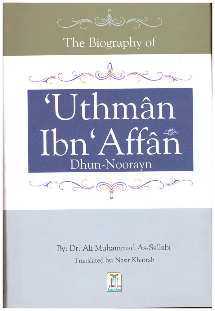 Uthman Ibn Affan Dhun-Noorayn-2